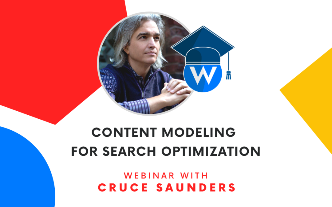 Content Modeling for Search Optimization with Cruce Saunders