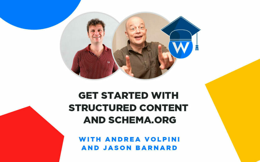 Get Started with Structured Content and Schema.org