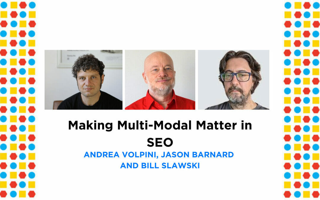 Making Multi-Modal Matter in SEO
