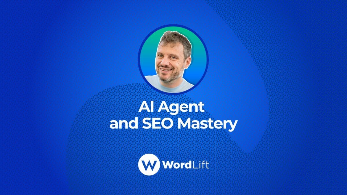 How To Build Autonomous Ai Agents For Seo Wordlift Academy How To Build Autonomous Ai Agents For Seo Wordlift Academy